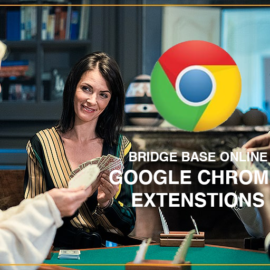 Google Chrome Extensions for Bridge Base Online